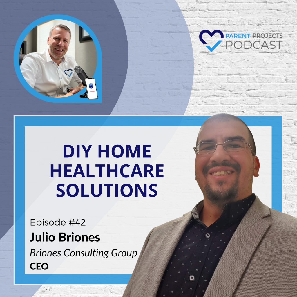 Julio Briones Parent Projects Podcast